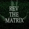 REV THE MATRIX OFFICIAL