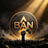 BAN