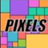 PIXELS