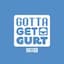 Gotta Get Gurt