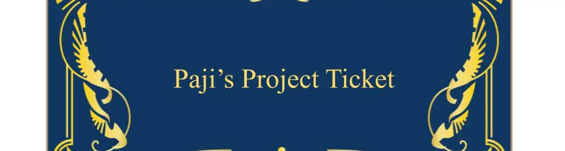 Paji's Project Ticket