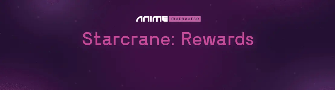 AM Starcrane Rewards