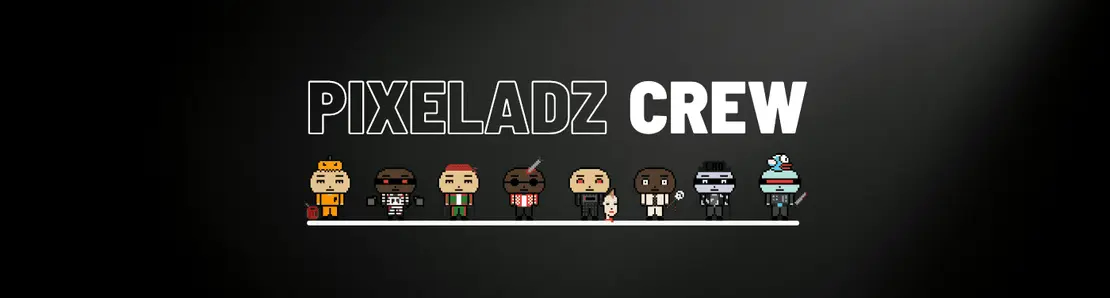 Pixeladz Crew