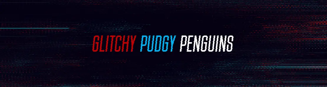 Glitchy Pudgy Penguins