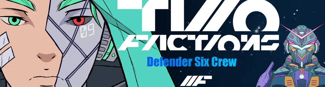Two Factions: DefenderSix