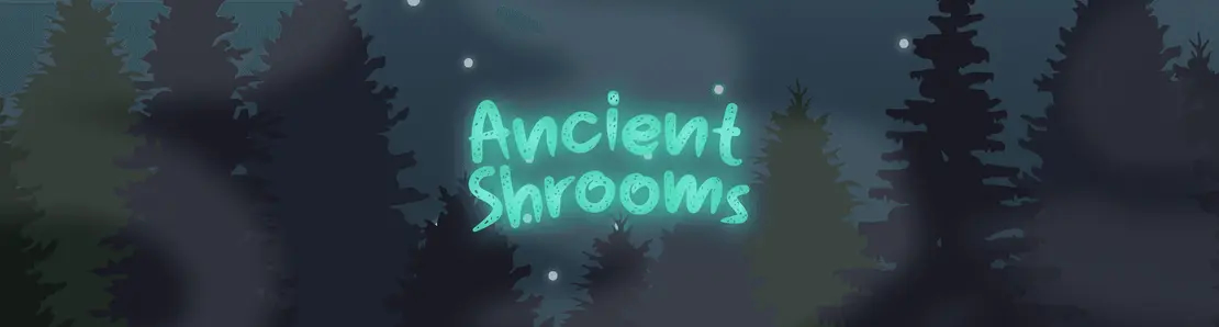Ancient Shrooms