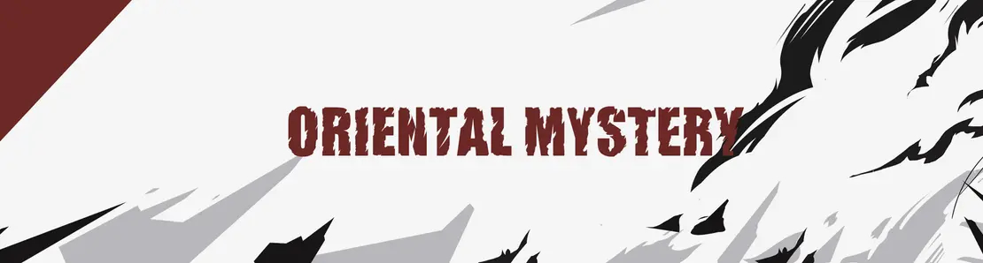 ORIENTAL MYSTERY