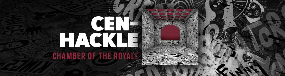 CENHACKLE / Chamber of the Royals