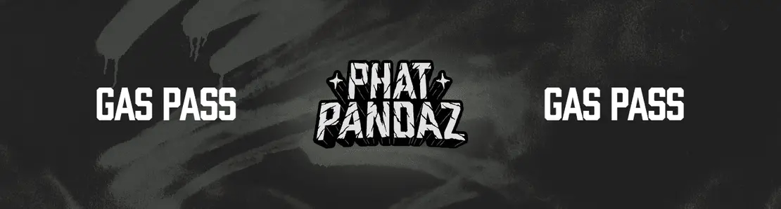 Phat Pandaz Gas Pass