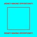 Money Making Opportunity