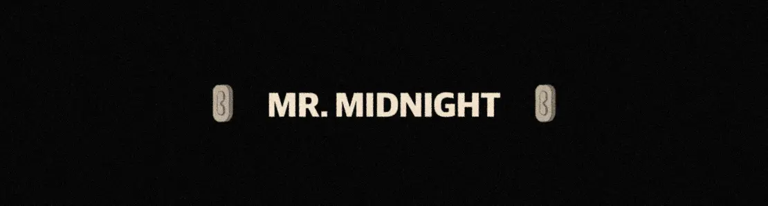 MR. Midnight