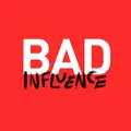 Bad Influence 0x