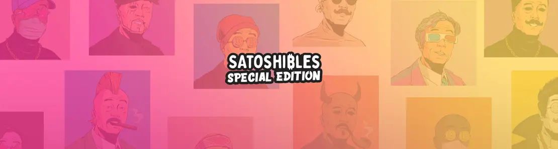 Satoshibles: Special Editions