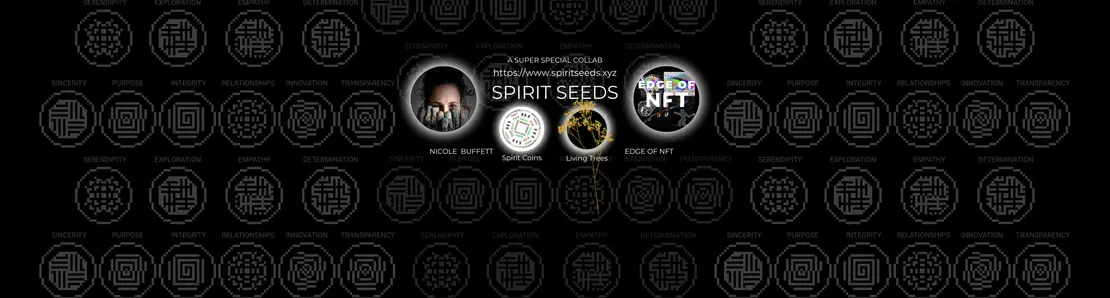 Spirit Seeds (Nicole Buffett x Edge of NFT)
