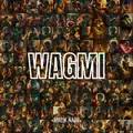 WAGMI OUT Collective (Powered By Rap Pack NFTs)