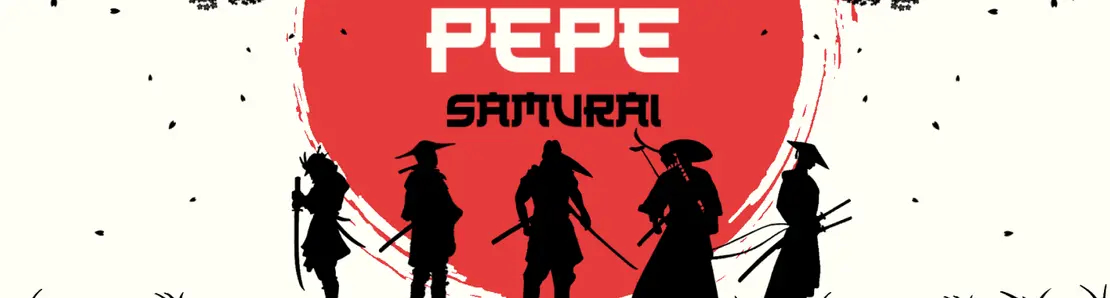 The Pepe Samurai