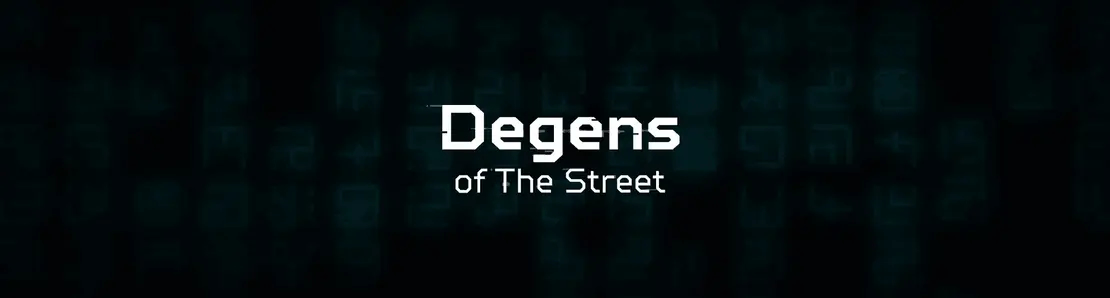 Degens of The Street