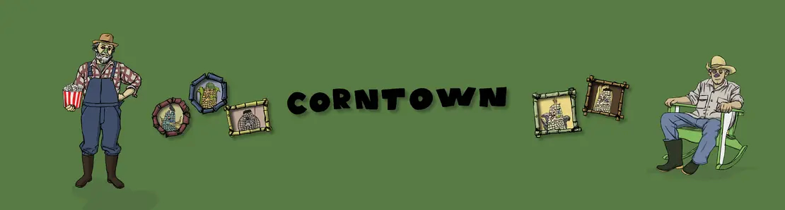 Corntown wtf
