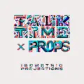 ISOMETRIC PROJECTIONS: Talk Time x Props
