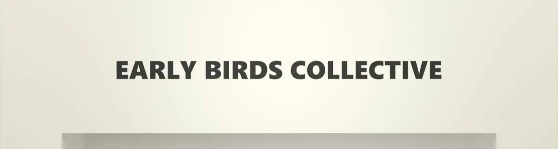 Early Birds Collective