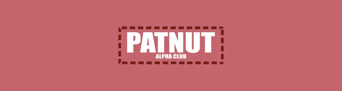 [P.A.C] PatNut Alpha Club