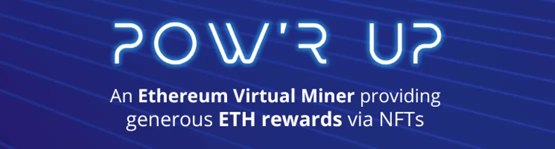 POW'r UP Ethereum Virtual Miner