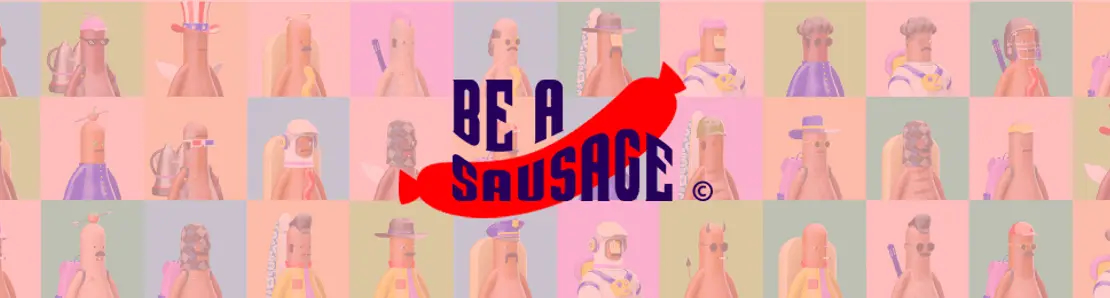 Be a Sausage