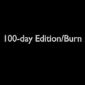 100-day Edition/Burn