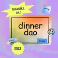 Dinner DAO Season 1 LA 2