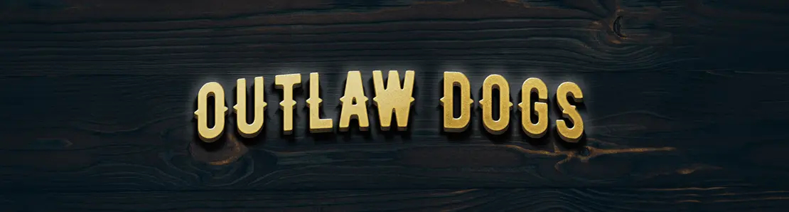 Outlaw Dogs