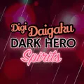 DigiDaigaku Dark Hero Spirits