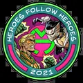 Heroes Follow Heroes 2021