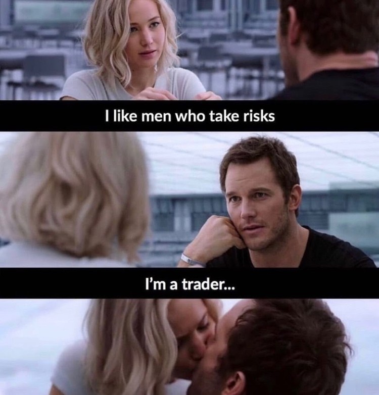 trader takes risks meme