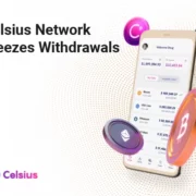 Celsius Network Freezes Withdrawals