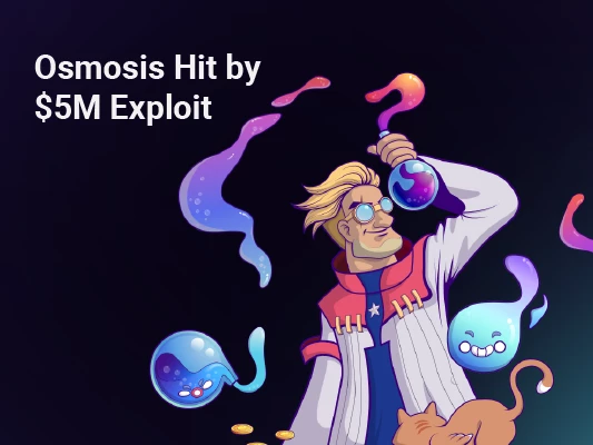 Osmosis Hit by $5M Exploit