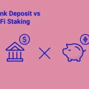bank deposit vs defi staking