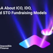 Understanding ICO, IDO, and STO Fundraising Models