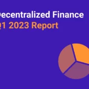 Decentralized-Finance-Q1-2023-Report