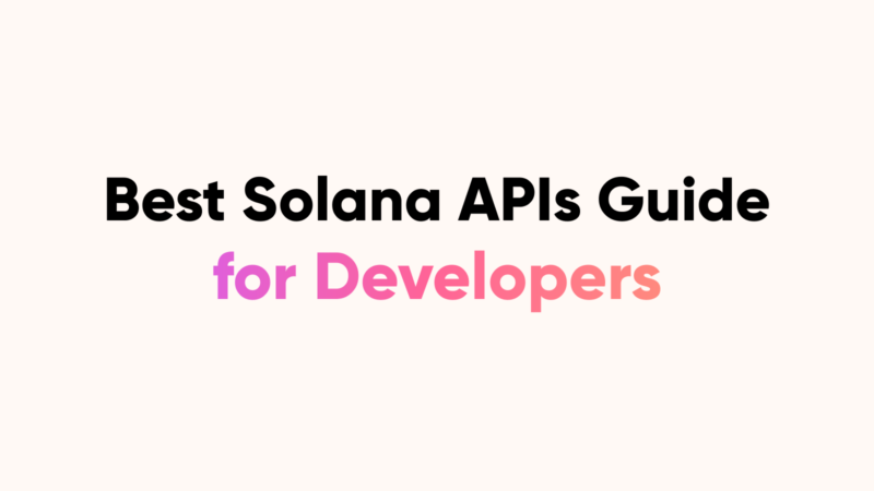 Best Solana APIs for Developers and AI Agents in 2026